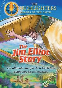 История Джима Эллиота The Jim Elliot Story (2005)